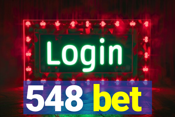 548 bet